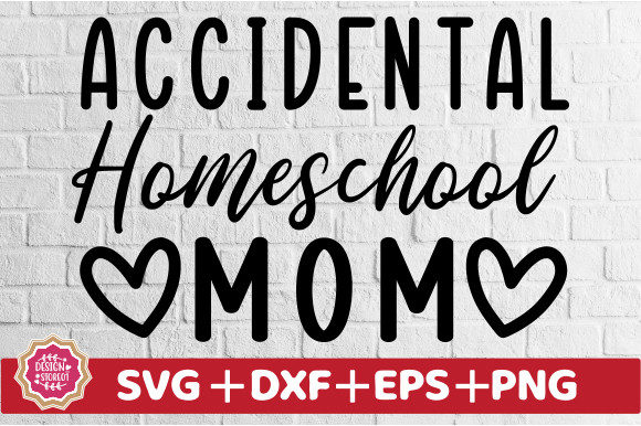 Accidental Homeschool Mom SVG Graphics and Crafts Review