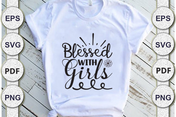 Blessed with Girls Mom Svg Design: Graphics and Crafts Review
