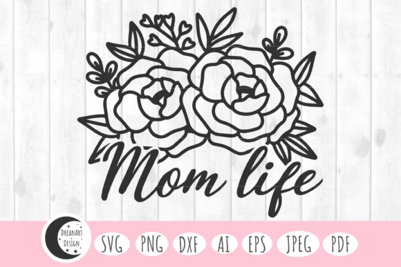 Mom Life Svg Graphics and Crafts Review