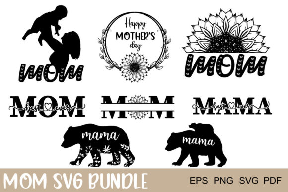 Mothers Day Svg Bundle, Mom Svg Files