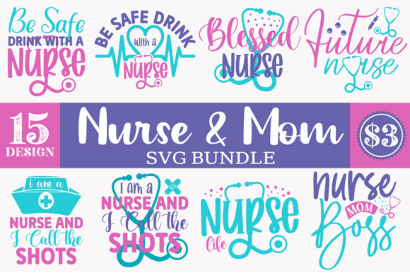 Nurse Mom SVG Bundle Review