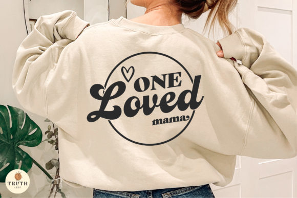 One Loved Mom SVG,Mother s Day SVG Graphics and Crafts