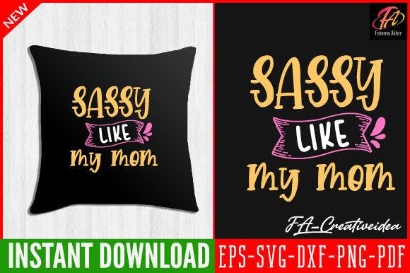 Sassy Like My Mom Svg Lover Graphics and Crafts Review