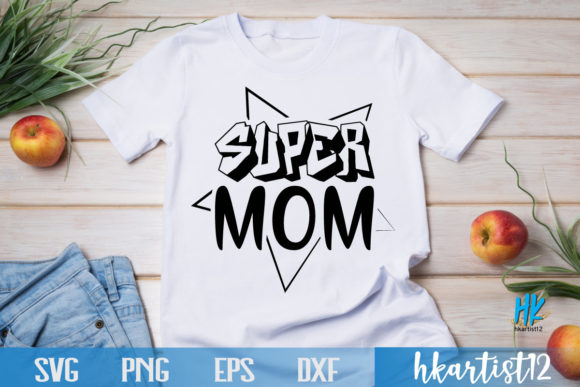 SUPER MOM SVG Graphics and Crafts Review