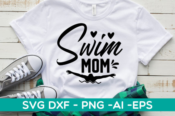 Swim Mom Svg Design: A Graphic Designer’s Review for Crafts and Graphics Projects