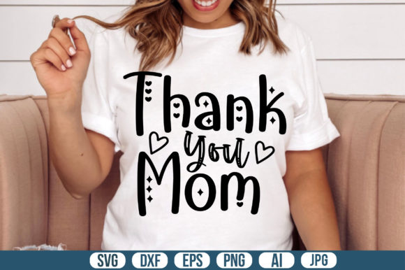 Thank You Mom Svg Graphics and Crafts Review
